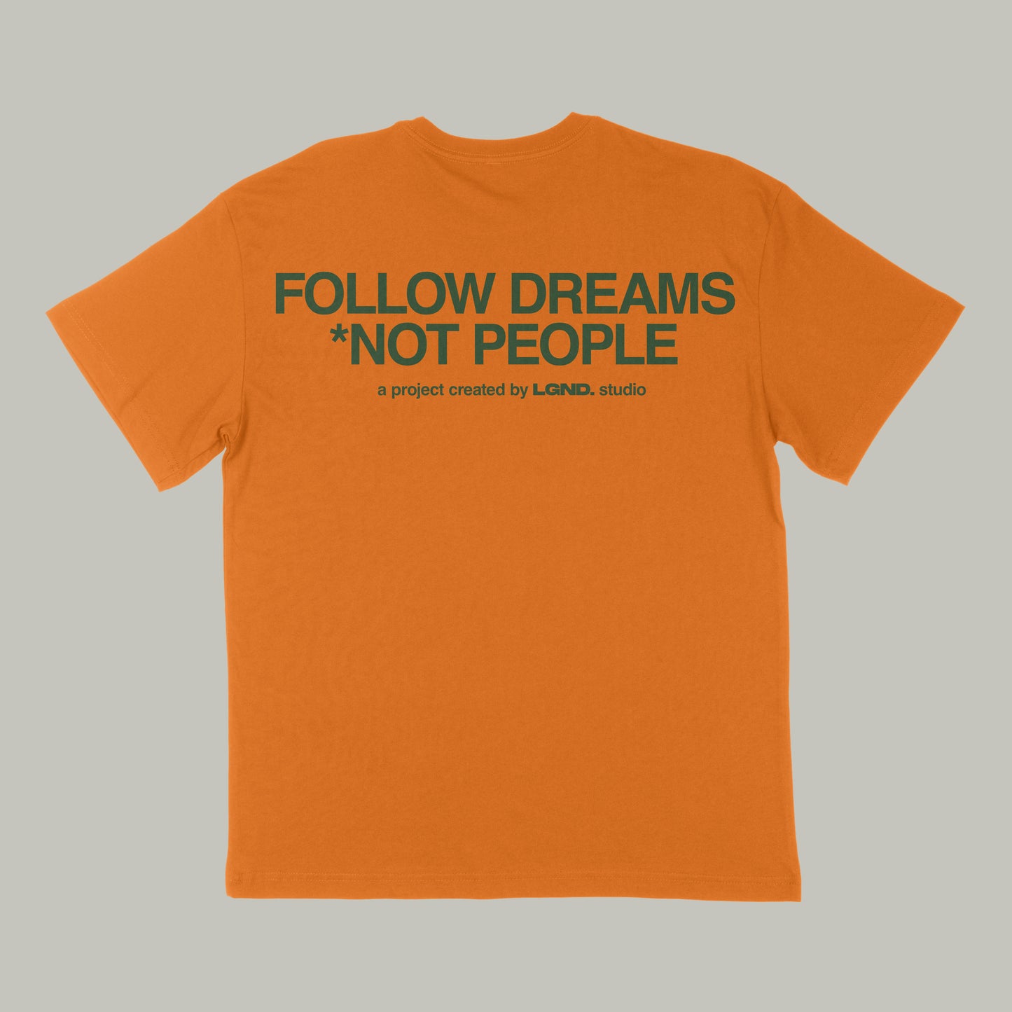 PROJECTLGND.© Follow dreams not people - ORANGE "Summer Edition"